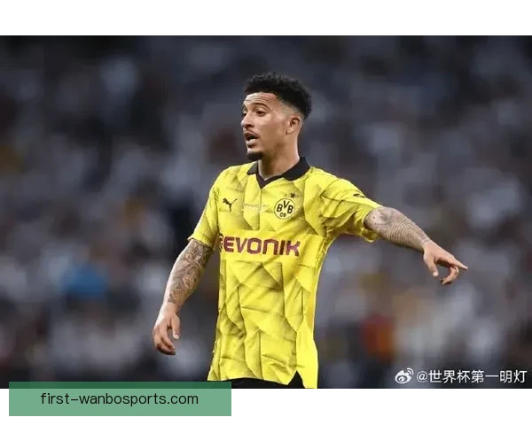 曼联桑乔重返多特蒙德传闻升温或租借附带买断条款